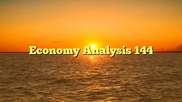 Economy Analysis 144