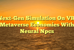 Next-Gen Simulation On VR: Metaverse Economies With Neural Npcs