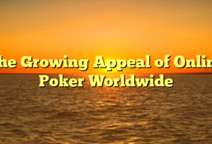 The Growing Appeal of Online Poker Worldwide