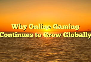 Why Online Gaming Continues to Grow Globally