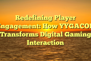Redefining Player Engagement: How YYGACOR Transforms Digital Gaming Interaction